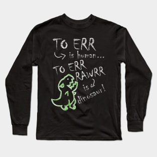 Err Rawrr Long Sleeve T-Shirt